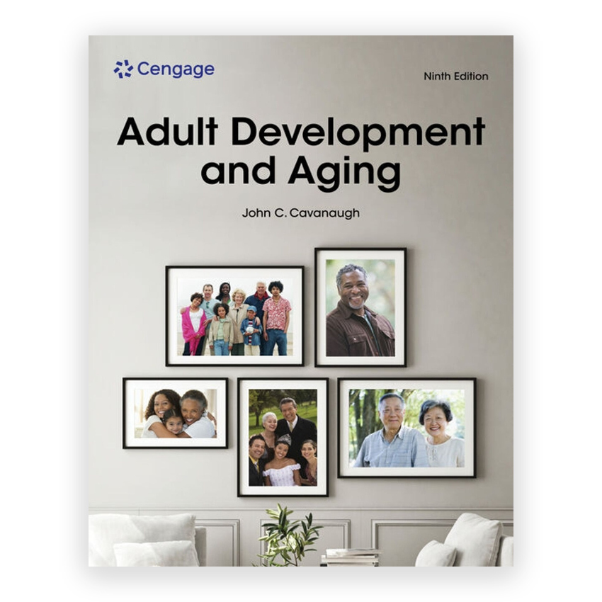 Adult Development and Aging 9th edition by Cavanaugh