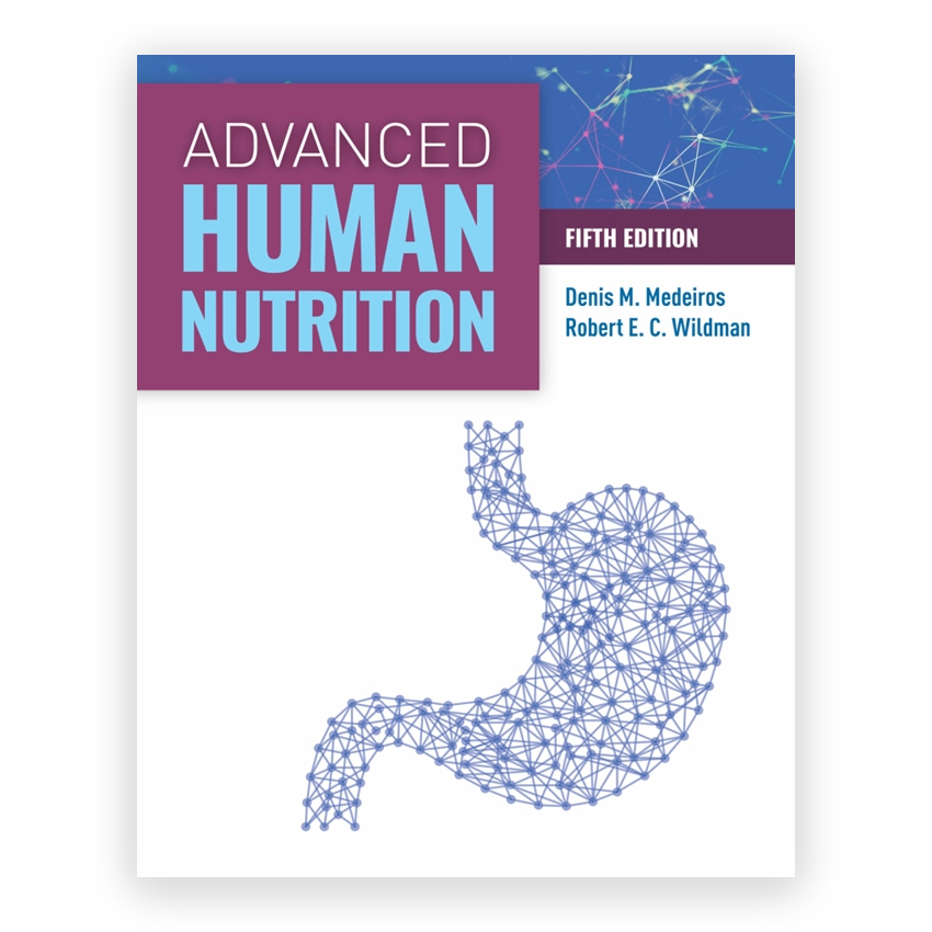 Advanced Human Nutrition 5th edition by Medeiros