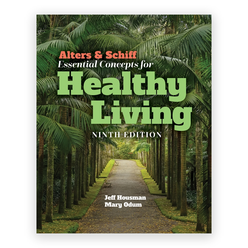 Alters & Schiff Essential Concepts for Healthy Living 9th edition by Housman