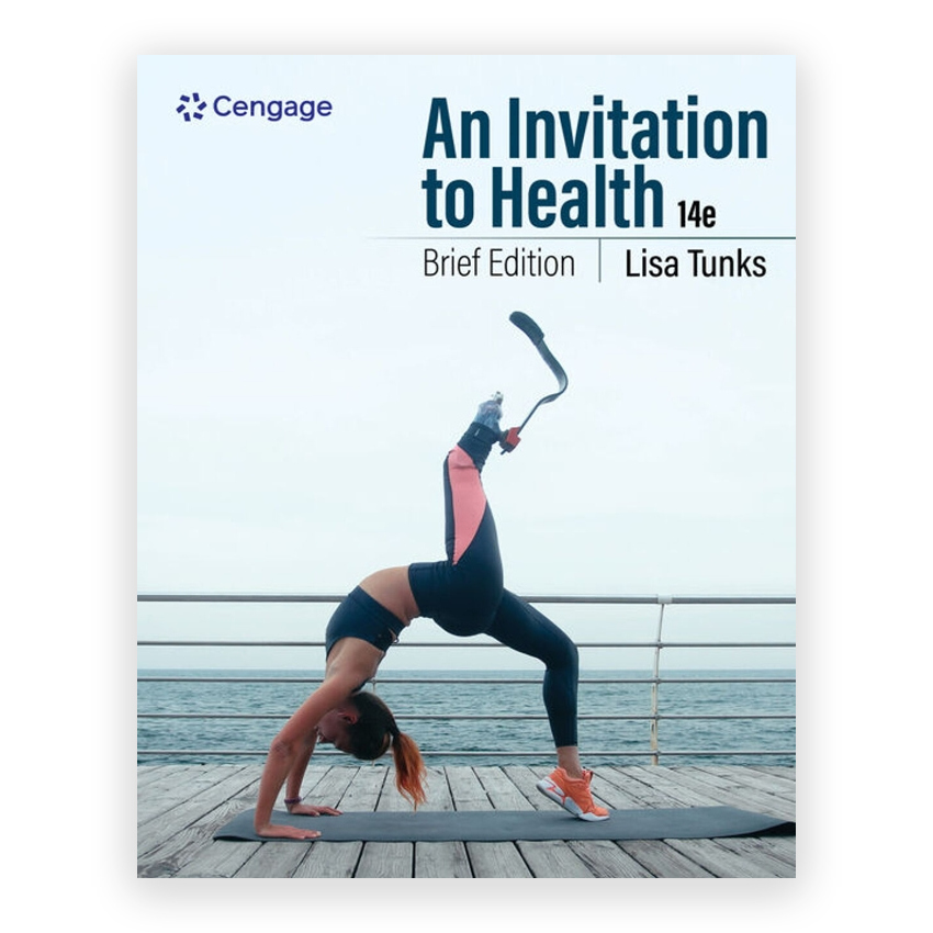 An Invitation to Health - Brief Edition 14th edition by Tunks