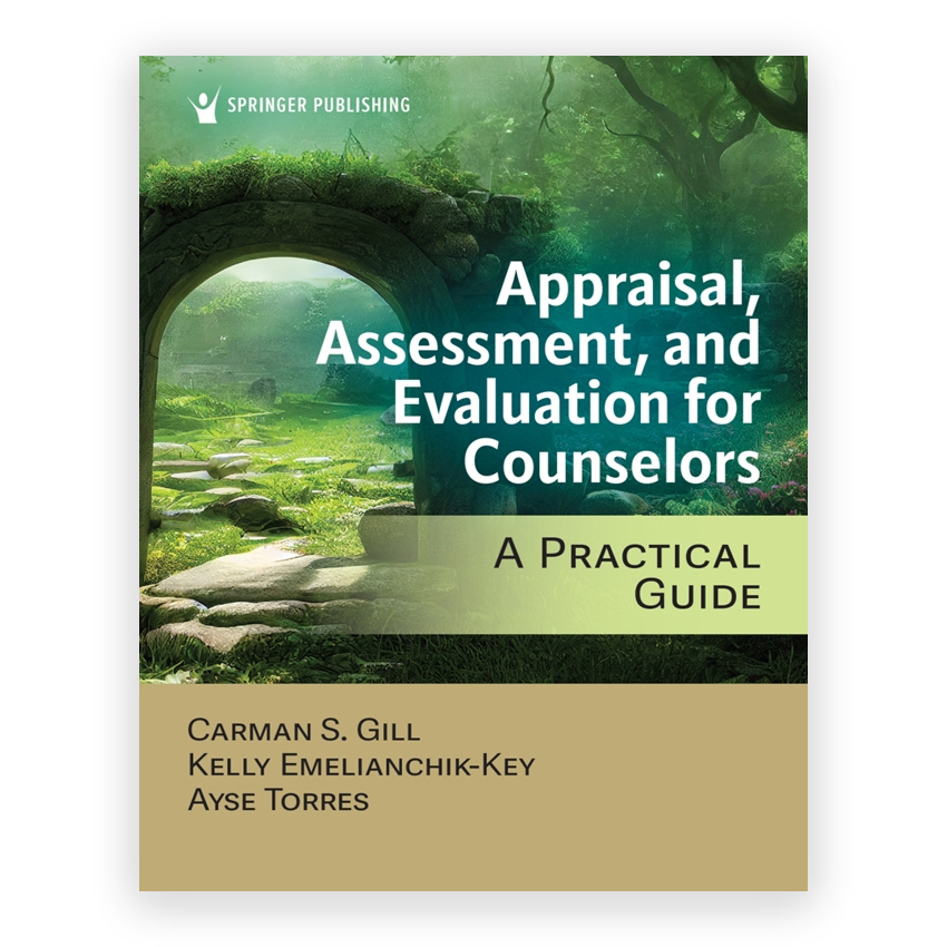 Appraisal Assessment and Evaluation for Counselors 1st edition by Gill