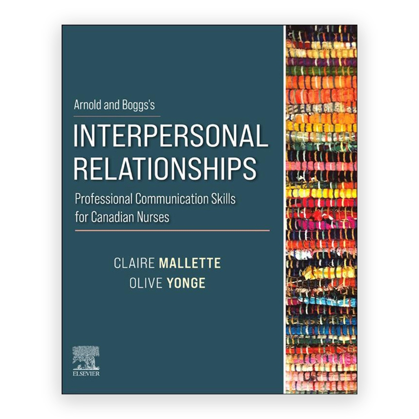 Arnold and Boggs's Interpersonal Relationships for Canadian Nurses 1st edition by Mallette