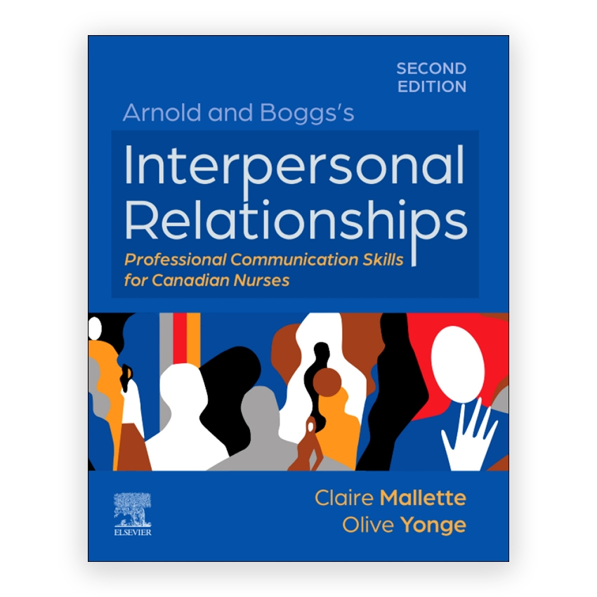 Arnold and Boggs's Interpersonal Relationships for Canadian Nurses 2nd edition by Mallette