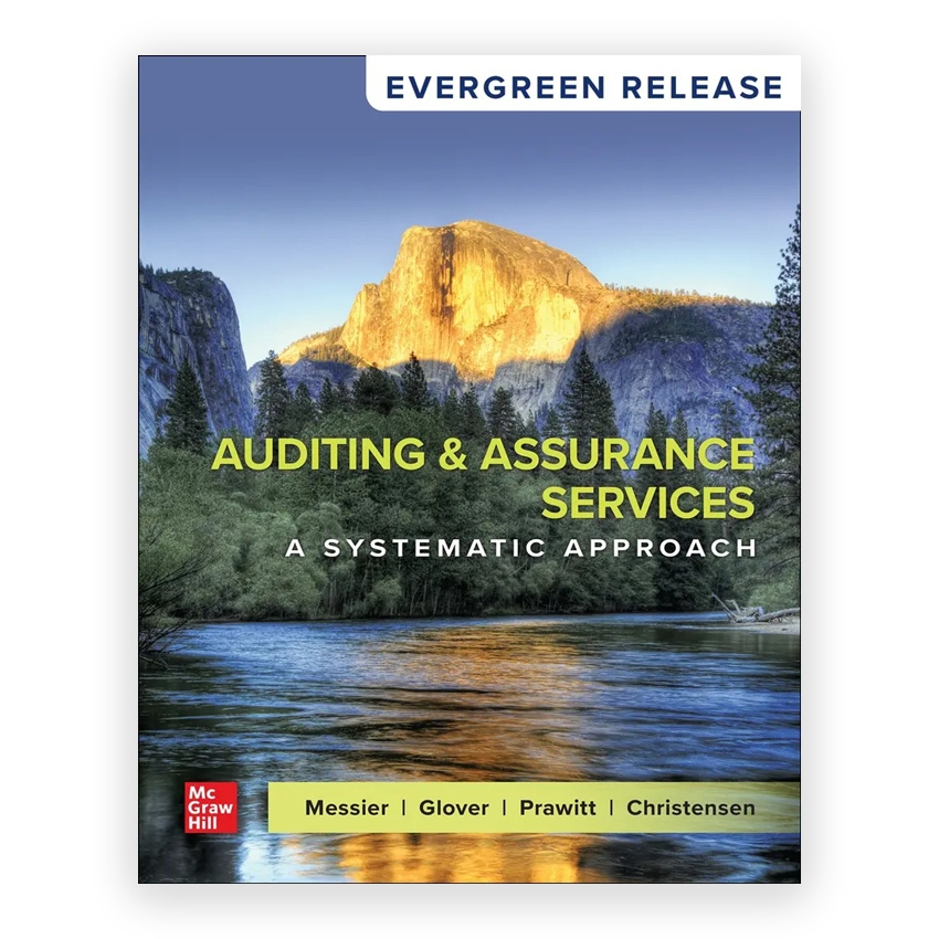 Auditing & Assurance Services - A Systematic Approach 2025 Release 1st edition by Messier