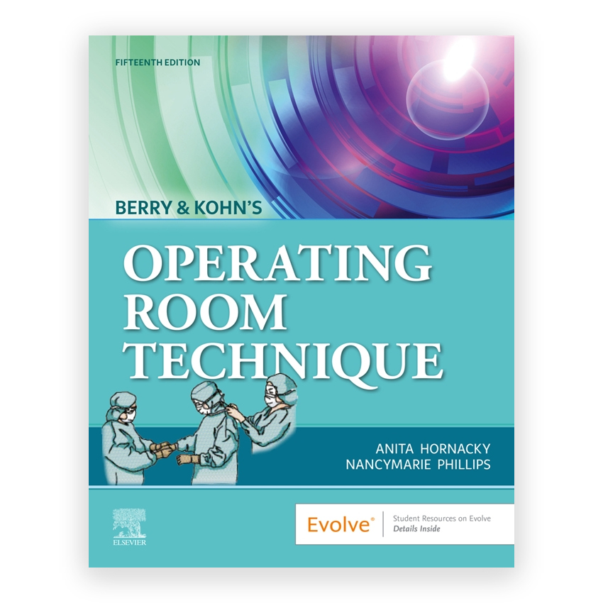 Berry & Kohn's Operating Room Technique 15th edition by Hornacky