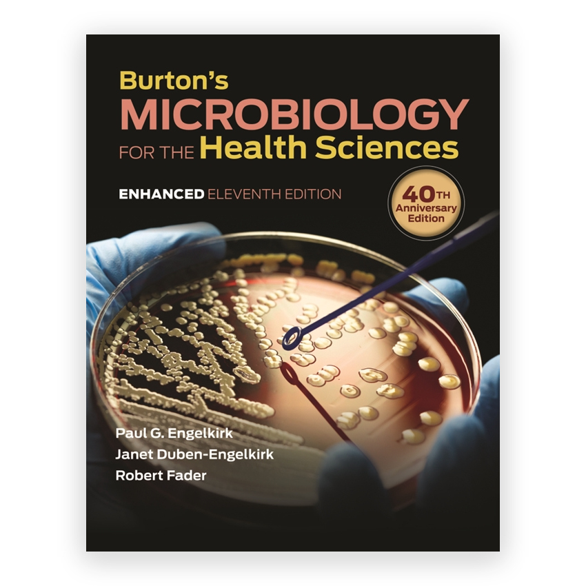 Burton's Microbiology for the Health Sciences Enhanced 11th edition by Engelkirk