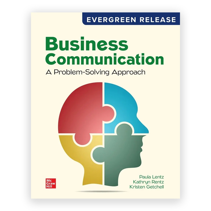 Business Communication - A Problem - Solving Approach 2024 Release 1st edition by Rentz