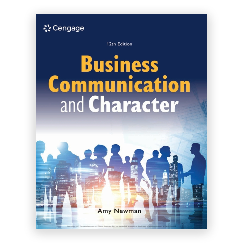 Business Communication and Character 12th edition by Newman
