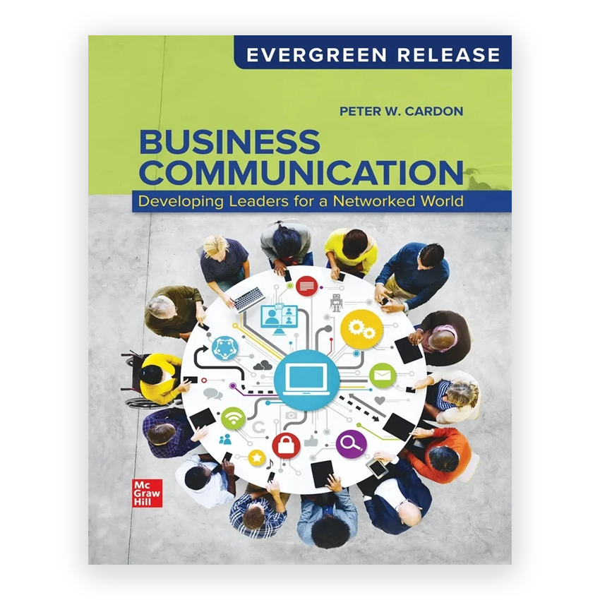 Business Communication - Developing Leaders for a Networked World 2026 Release 1st edition by Cardon