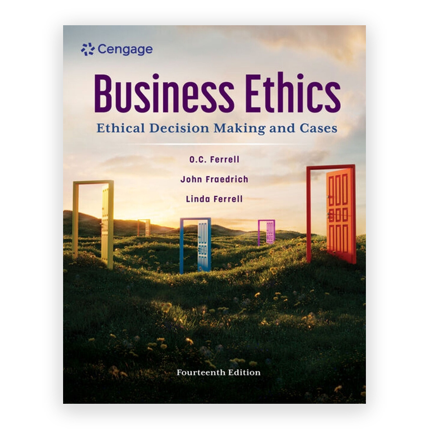 Business Ethics - Ethical Decision Making and Cases 14th edition by Ferrell