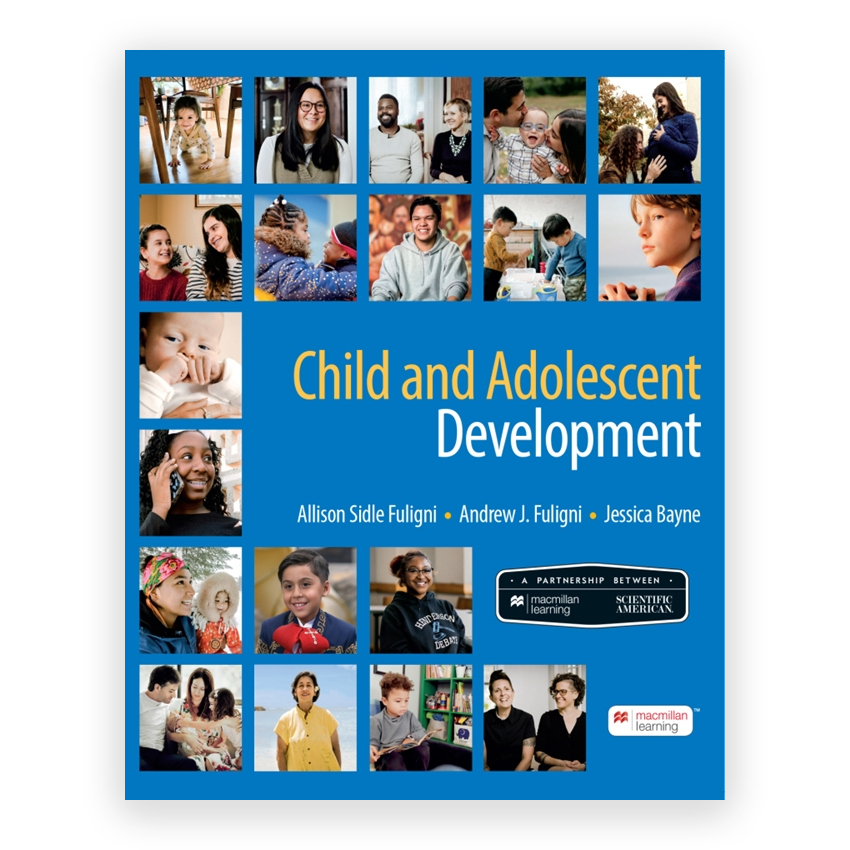 Child and Adolescent Development - Scientific American 1st edition by Fuligni