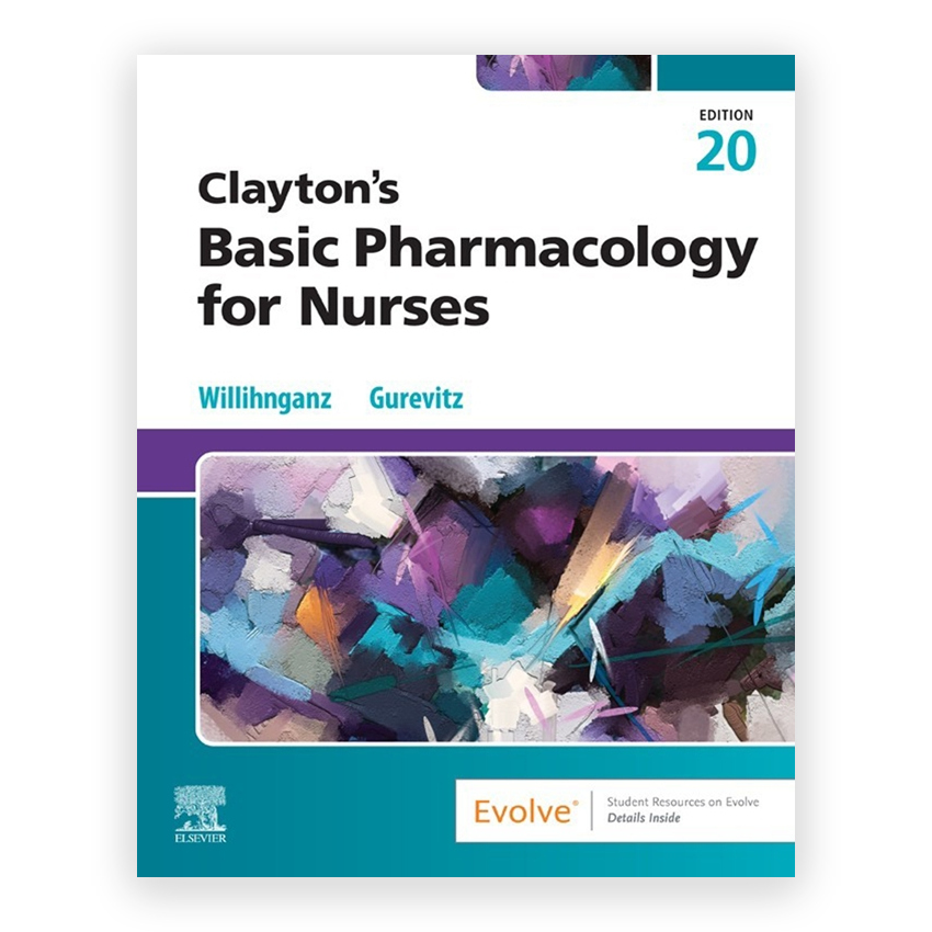Clayton’s Basic Pharmacology for Nurses 20th edition by Willihnganz