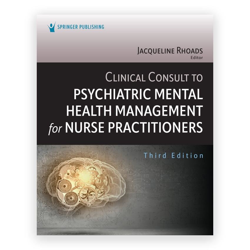 Clinical Consult to Psychiatric Mental Health Management for Nurse Practitioners 3rd edition by Rhoads