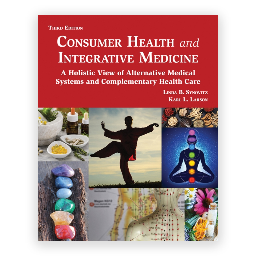 Consumer Health and Integrative Medicine 3rd edition by Synovitz