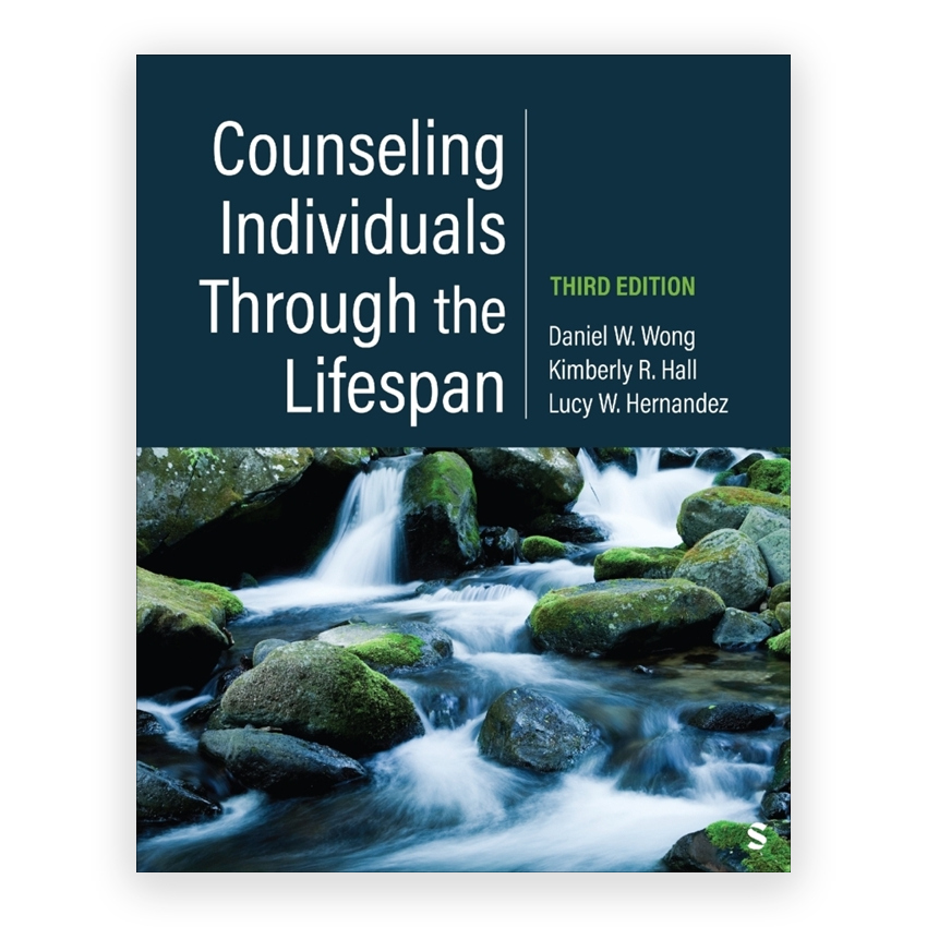 Counseling Individuals Through the Lifespan 3rd edition by Wong