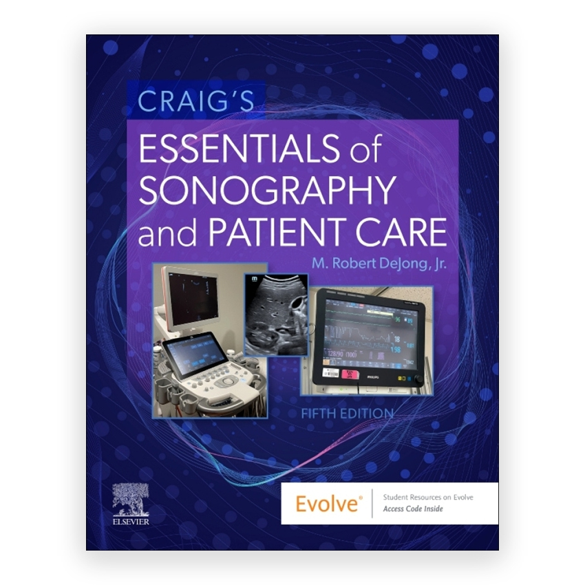 Craig's Essentials of Sonography and Patient Care 5th edition by deJong