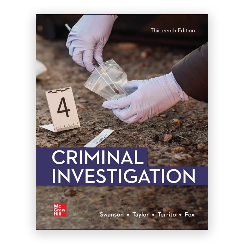 Criminal Investigation 13th edition by Swanson