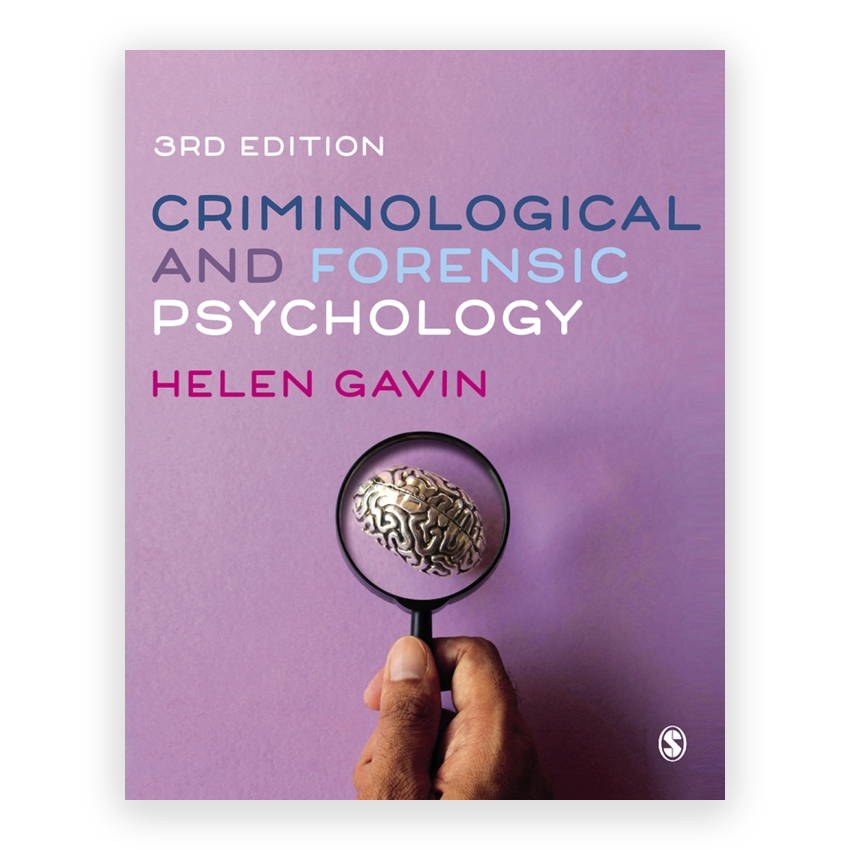 Criminological and Forensic Psychology 3rd edition by Gavin