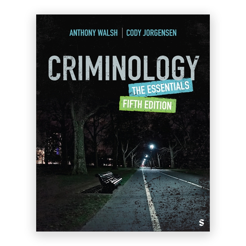 Criminology - The Essentials 5th edition by Walsh