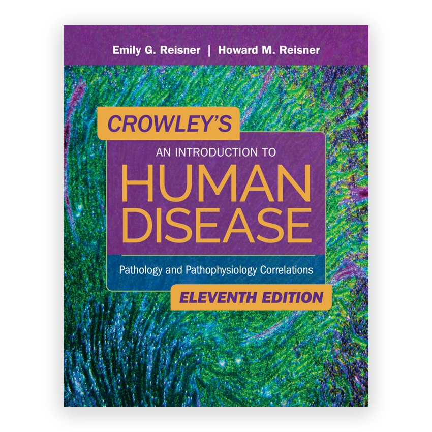 Crowley's An Introduction to Human Disease 11th edition by Reisner