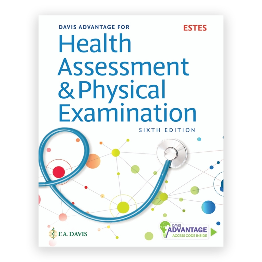 Davis Advantage for Health Assessment and Physical Examination 6th edition by Estes