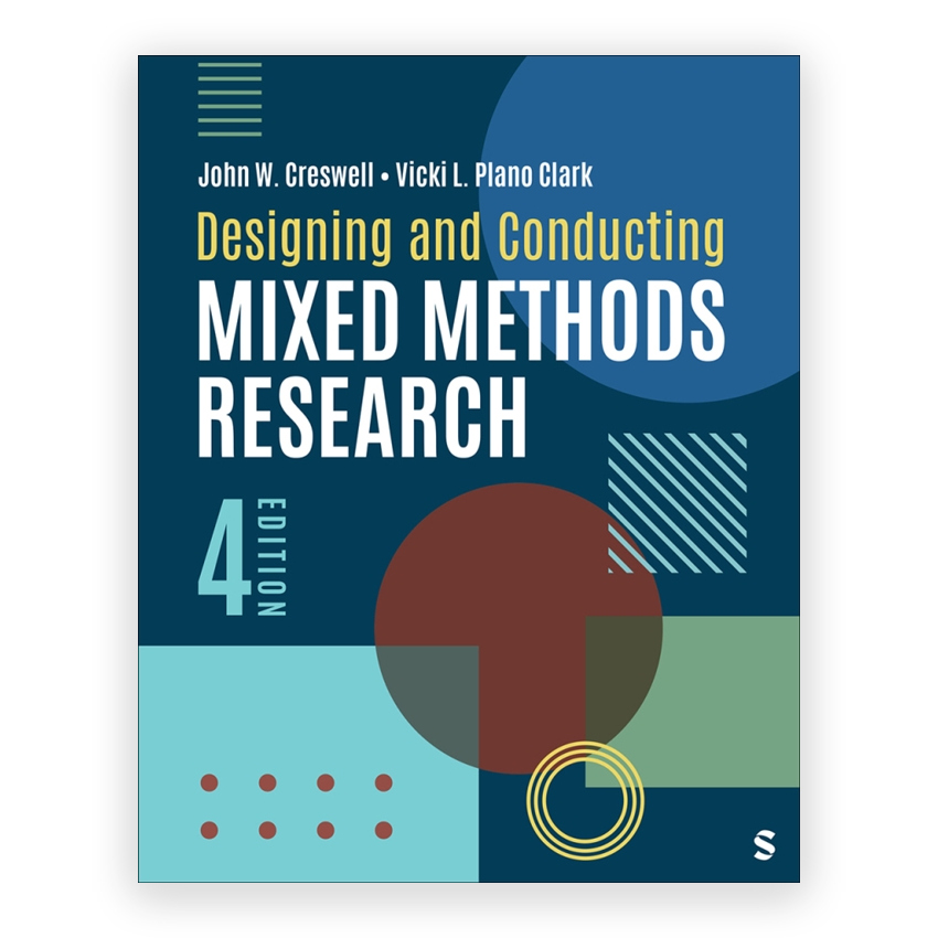Designing and Conducting Mixed Methods Research 4th edition by Creswell