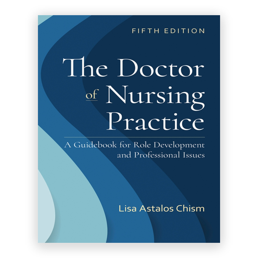 Doctor of Nursing Practice 5th edition by Chism