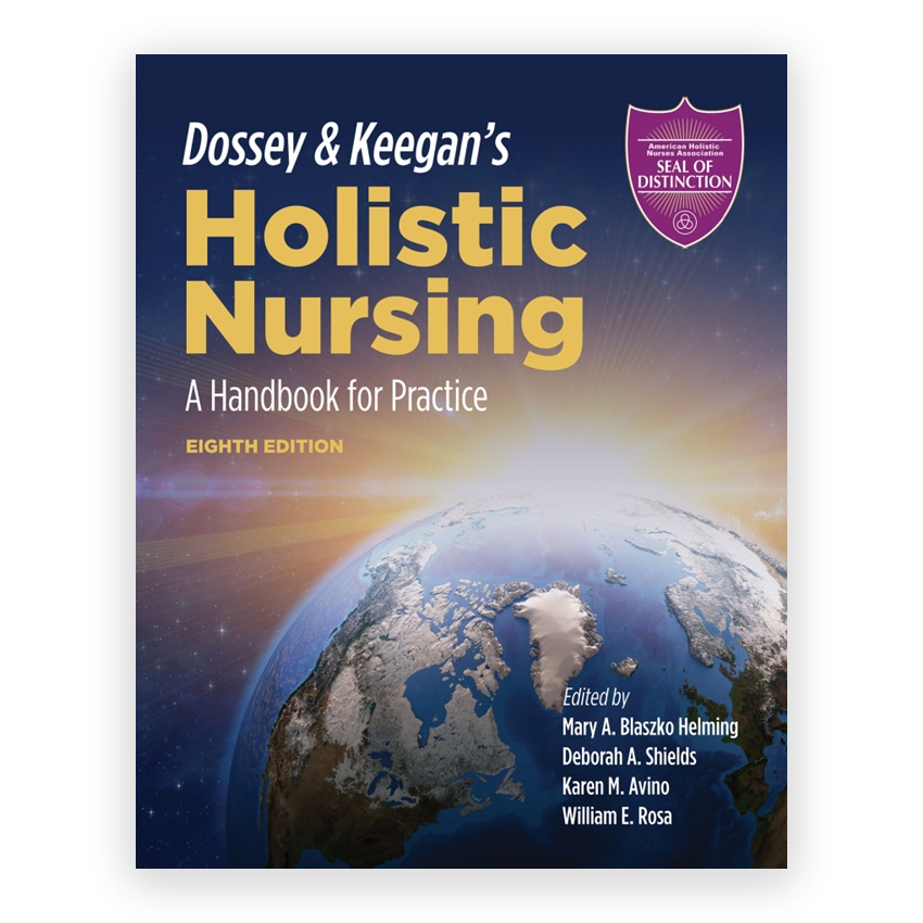 Dossey & Keegan's Holistic Nursing 8th edition by Helming