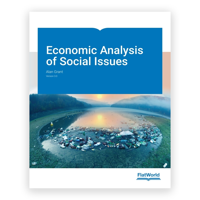 Economic Analysis of Social Issues v3 1st edition by Grant