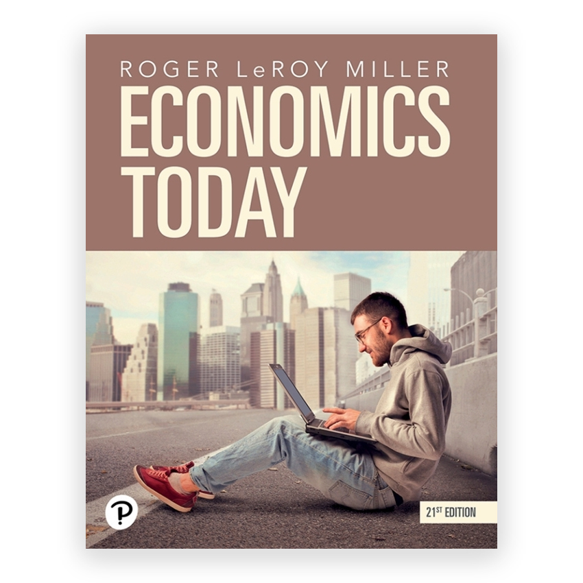 Economics Today 21st edition by Miller