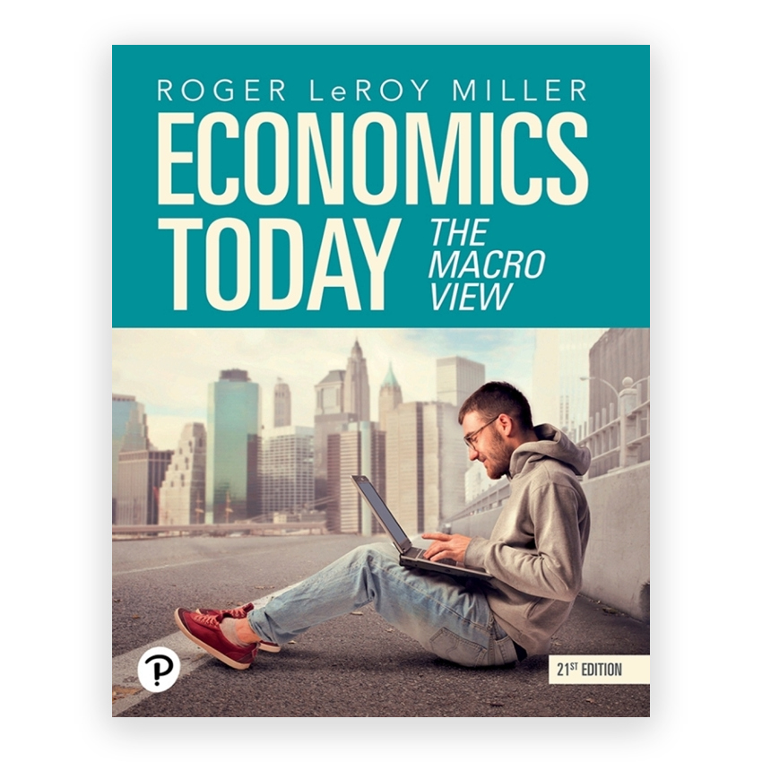 Economics Today - The Macro View 21st edition by Miller