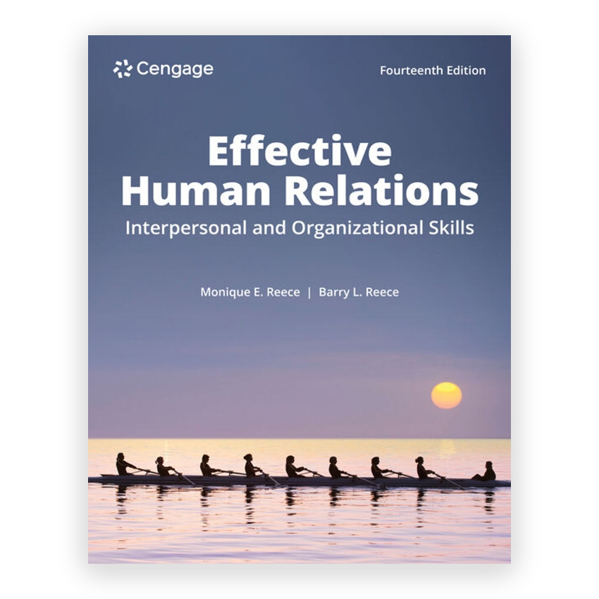 Effective Human Relations - Interpersonal and Organizational Applications 14th edition by Reece