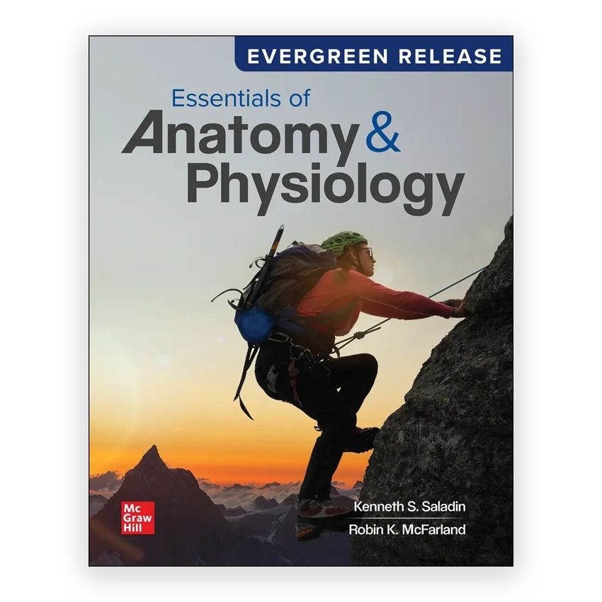 Essentials of Anatomy & Physiology 2025 Release 1st edition by Saladin