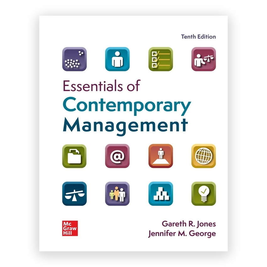 Essentials of Contemporary Management 10th edition by Jones