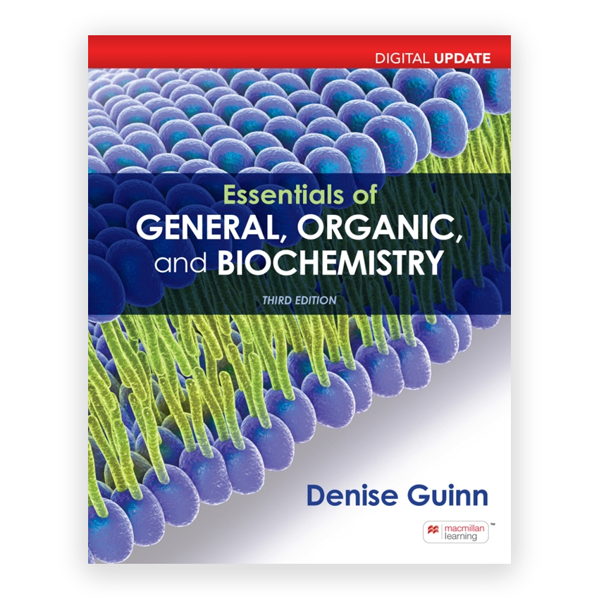 Essentials of General Organic and Biochemistry Digital Update 3rd edition by Guinn