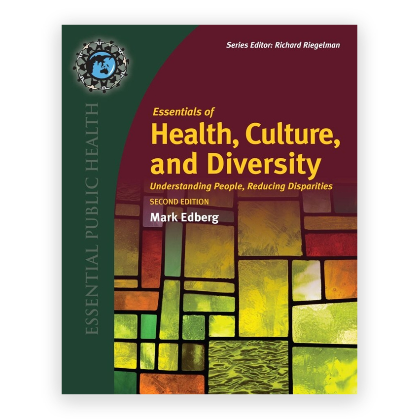 Essentials of Health Culture and Diversity 2nd edition by Edberg