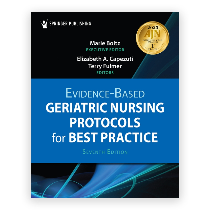 Evidence Based Geriatric Nursing Protocols for Best Practice 7th edition by Boltz