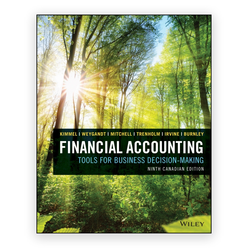 Financial Accounting - Tools for Business Decision Making Canadian 9th edition by Kimmel