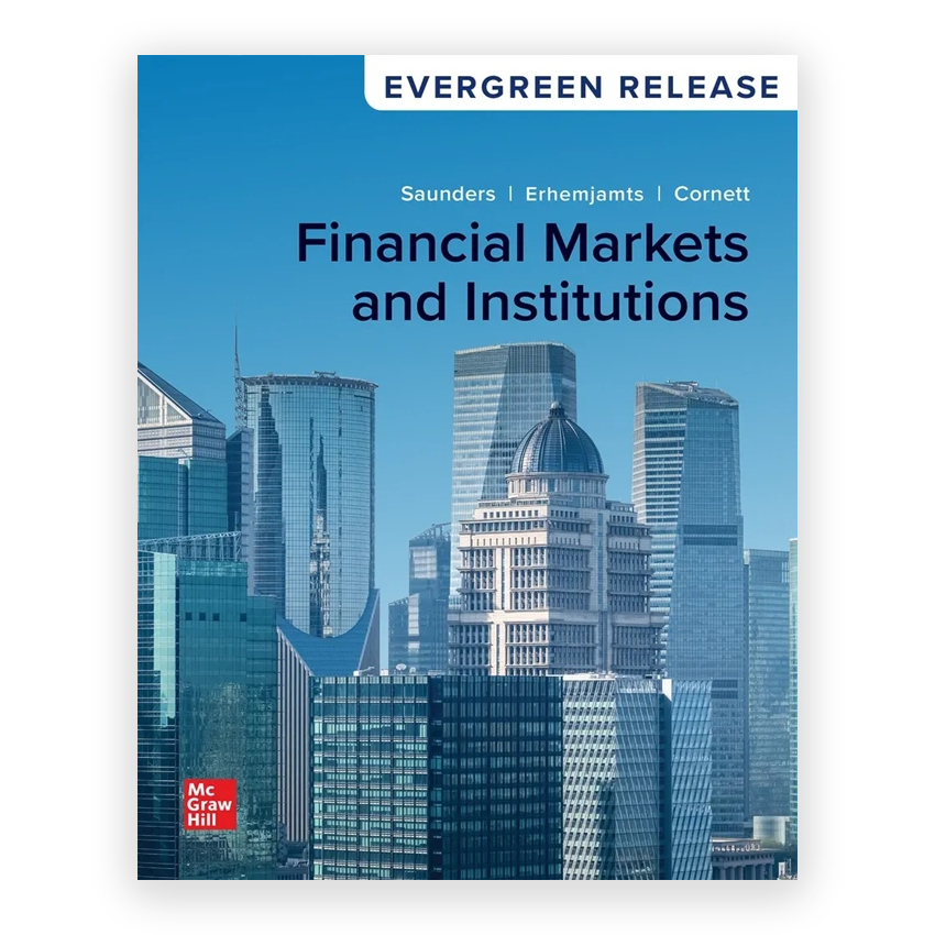 Financial Markets and Institutions 2024 Release 1st edition by Saunders