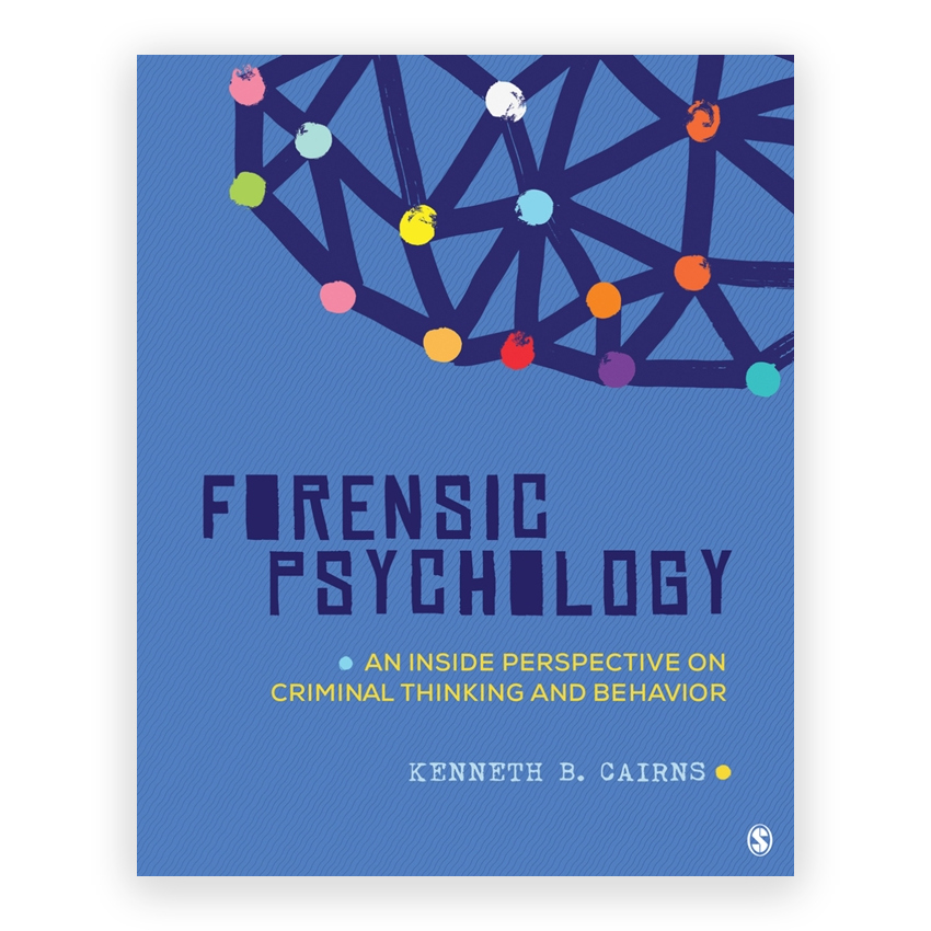 Forensic Psychology 1st edition by Cairns