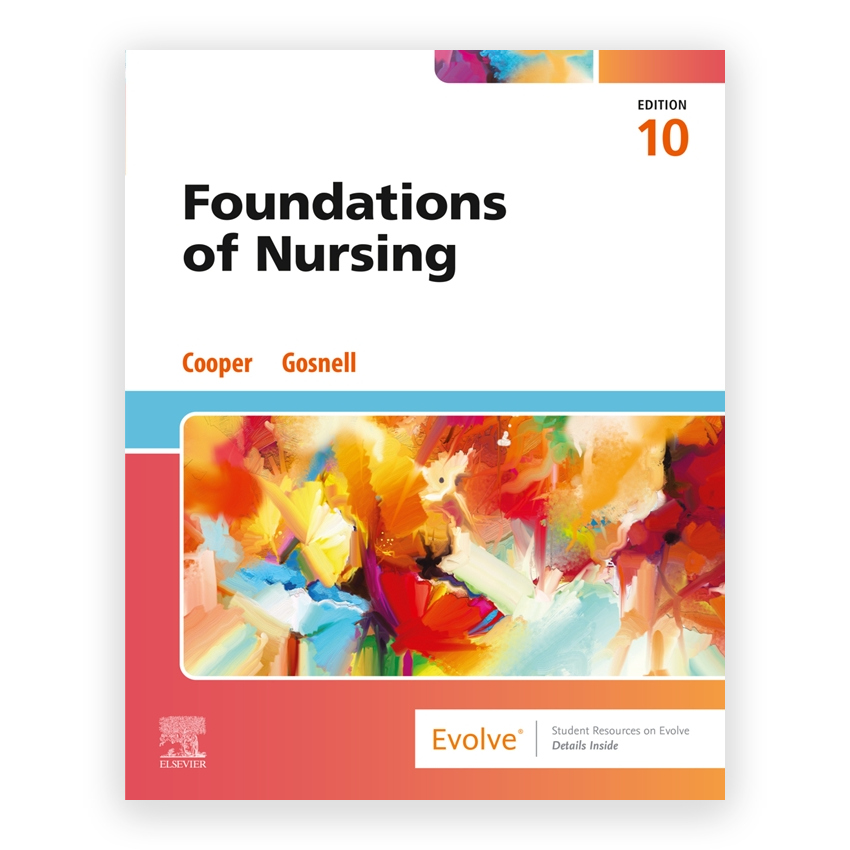 Foundations of Nursing 10th edition by Cooper