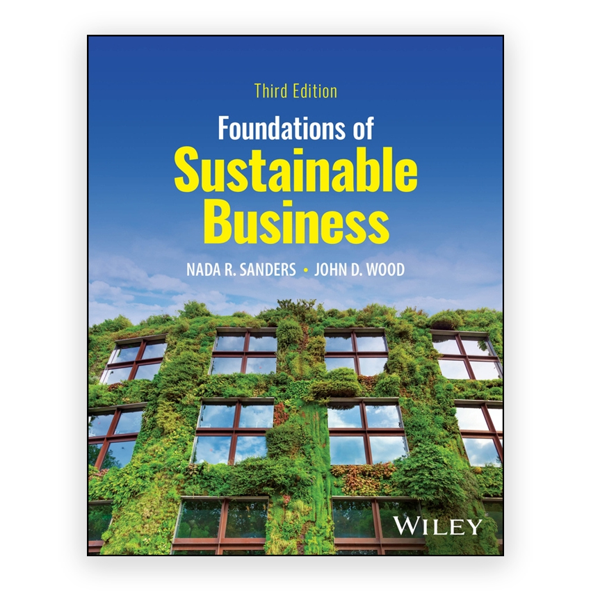 Foundations of Sustainable Business 3rd edition by Sanders
