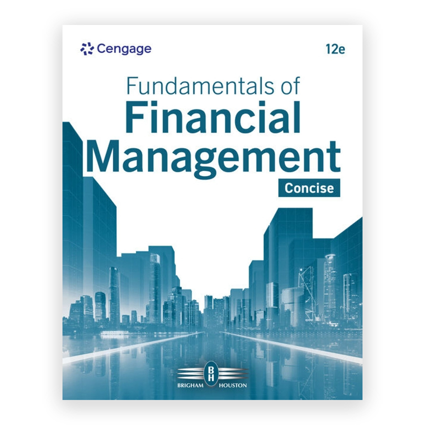 Fundamentals of Financial Management - Concise 12th edition by Brigham