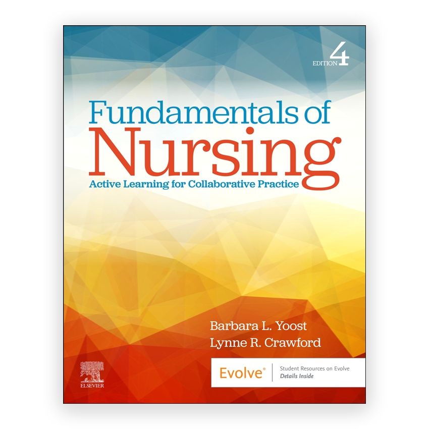 Fundamentals of Nursing 4th edition by Yoost