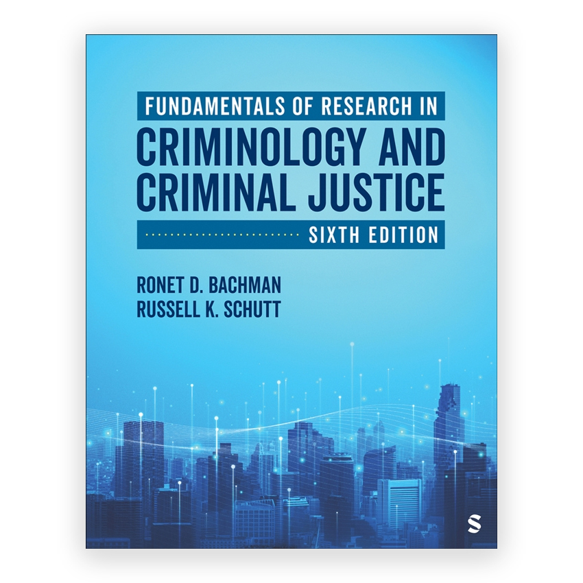 Fundamentals of Research in Criminology and Criminal Justice 6th edition by Bachman