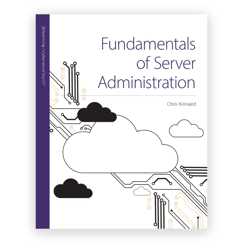 Fundamentals of Server Administration 1st edition by Kinnaird