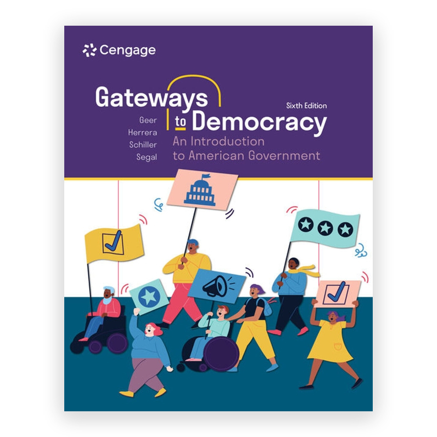 Gateways to Democracy - An Introduction to American Government 6th edition by Geer
