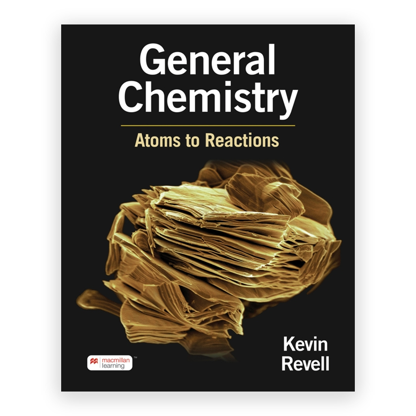 General Chemistry Atoms to Reactions 1st edition by Revell