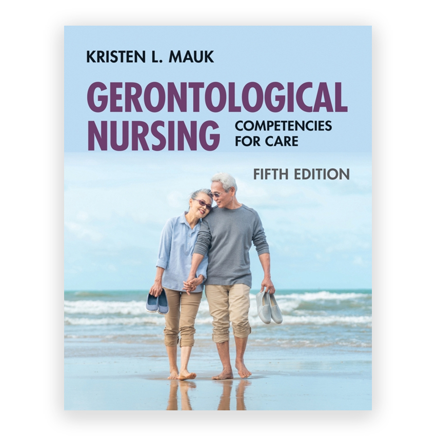 Gerontological Nursing 5th edition by Mauk