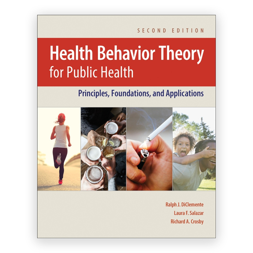 Health Behavior Theory for Public Health 2nd edition by DiClemente